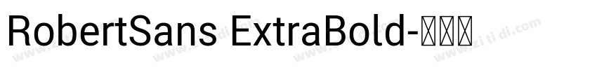 RobertSans ExtraBold字体转换